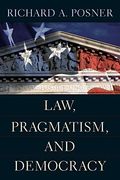 Law, Pragmatism, And Democracy