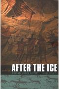 After the Ice: A Global Human History, 20,000-5000 BC