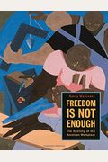 Freedom Is Not Enough: The Opening Of The American Workplace