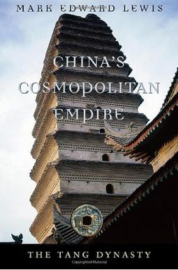 China's Cosmopolitan Empire: The Tang Dynasty China's Cosmopolitan Empire: The Tang Dynasty