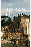 The Roman Forum (Wonders Of The World)