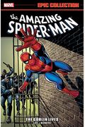 Amazing Spider-Man Epic Collection: The Goblin Lives