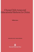 Chang Chih-Tung And Educational Reform In China