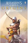 Desert Oath The Official Prequel To Assassins Creed Origins