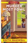 Murder Most Fowl (Local Foods Mystery)