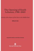 The Opening of South Lebanon, 1788-1840