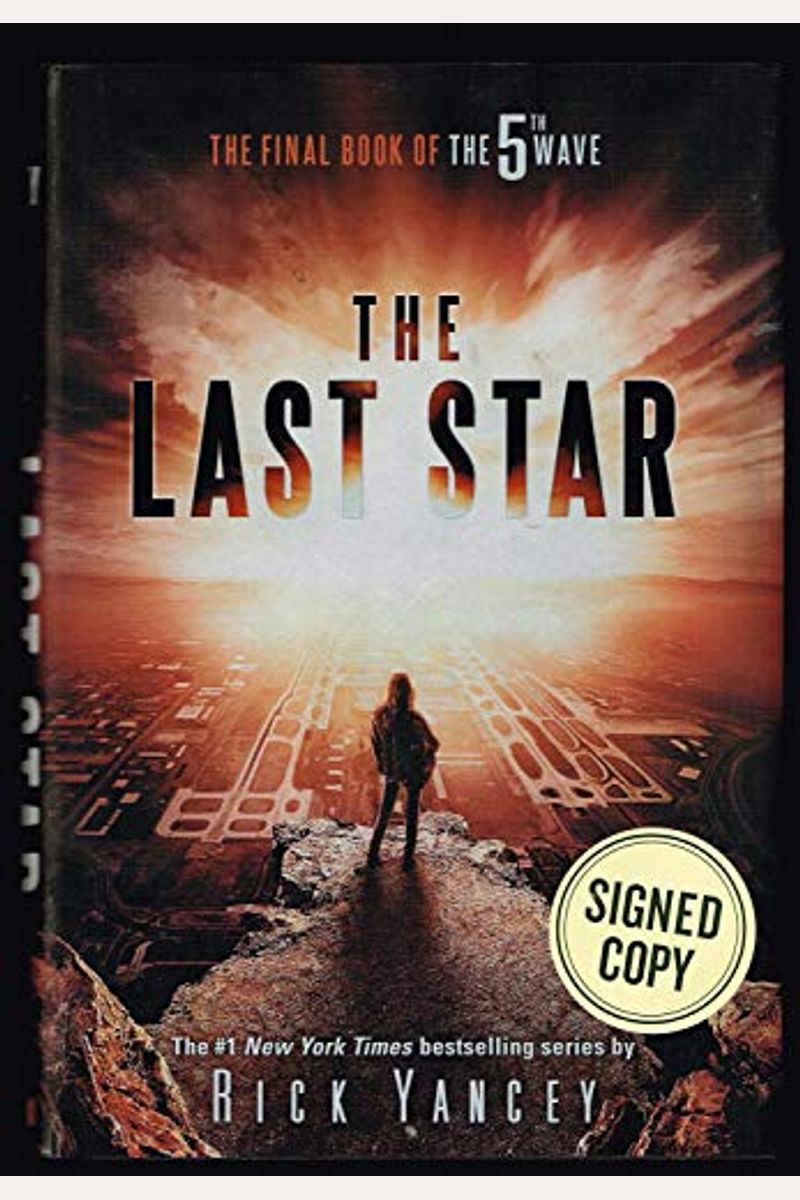 The Last Star: The Final Book Of The 5th Wave