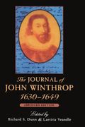 The Journal Of John Winthrop, 1630-1649: Abridged Edition