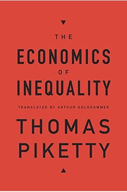 The Economics Of Inequality The Economics Of Inequality