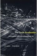 The Great Acceleration: An Environmental History Of The Anthropocene Since 1945