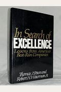 In Search Of Excellence Lessons From Americas Bestrun Companies