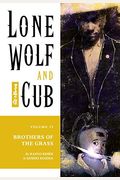 Lone Wolf and Cub Vol  Brothers of the Grass