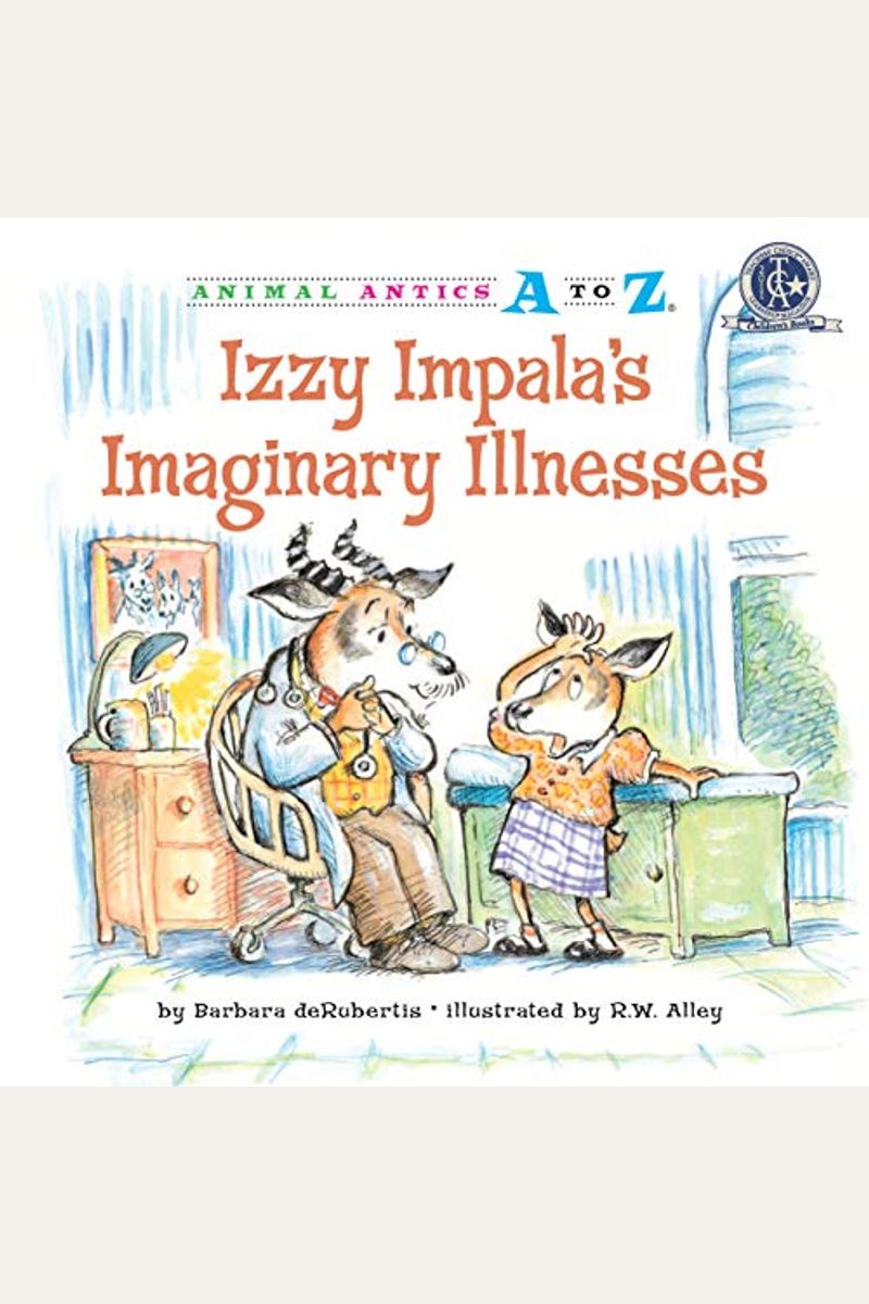 Izzy Impala's Imaginary Illnesses (Animal Antics A to Z)