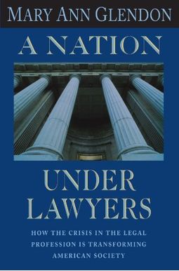A Nation Under Lawyers A Nation Under Lawyers