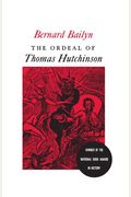 The Ordeal Of Thomas Hutchinson