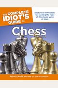 The Complete Idiot's Guide To Chess
