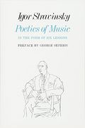 Poetics Of Music In The Form Of Six Lessons: ,
