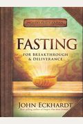 Fasting For Breakthrough And Deliverance