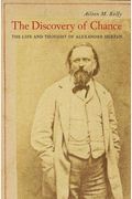 Discovery Of Chance: The Life And Thought Of Alexander Herzen