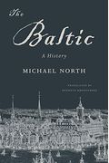 The Baltic: A History