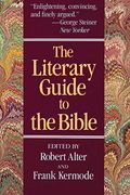 The Literary Guide To The Bible: ,