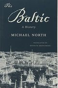 The Baltic: A History