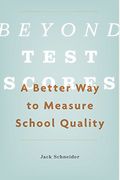 Beyond Test Scores: A Better Way To Measure School Quality