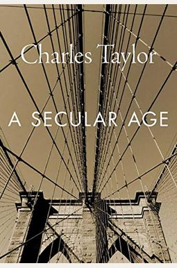 A Secular Age A Secular Age