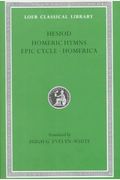 Hesiod The Homeric Hymns And Homerica