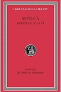 Seneque, Lettres A Lucilius. Tome Iii: Livres Viii-Xiii