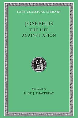 The Life. Against Apion The Life. Against Apion