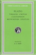 Timaeus. Critias. Cleitophon. Menexenus. Epistles