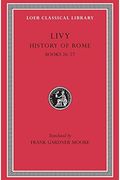 History Of Rome, Volume Vii: Books 26-27