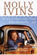 You Got To Dance With Them What Brung You: Politics In The Clinton Years