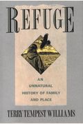 Refuge: An Unnatural History Of Family And Place
