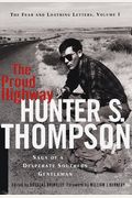 The Proud Highway:: Saga Of A Desperate Southern Gentleman