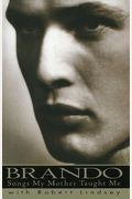 Brando: Songs My Mother Taught Me