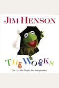 Jim Henson: The Works: The Art, The Magic, The Imagination