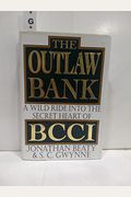 The Outlaw Bank: A Wild Ride Into The Secret Heart Of Bcci