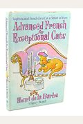 Advanced French For Exceptional Cats