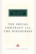 The Social Contract And The Discourses: Introduction By Alan Ryan