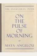 On The Pulse Of Morning