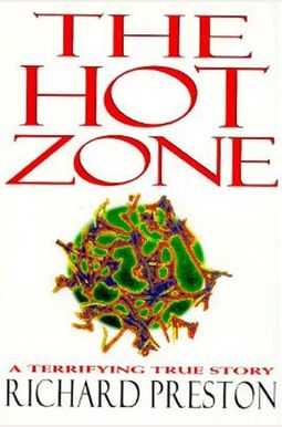 The Hot Zone The Hot Zone