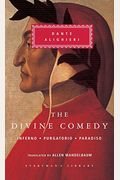 The Divine Comedy: Inferno; Purgatorio; Paradiso (in One Volume)