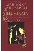 Illuminata: Thoughts, Prayers, Rites Of Passage