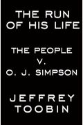 The Run Of His Life: The People V. O. J. Simpson