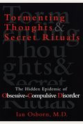 Tormenting Thoughts And Secret Rituals: The Hidden Epidemic Of Obsessive-Compulsive Disorder