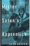 Mister Satan's Apprentice: A Blues Memoir