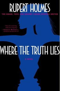 Buy Where The Truth Lies Book By: Rupert Holmes