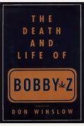 The Death And Life Of Bobby Z